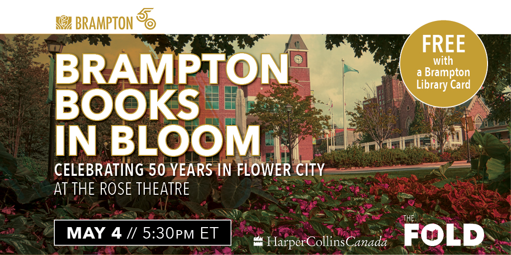 The FOLD Brampton in Bloom event, free for library card members