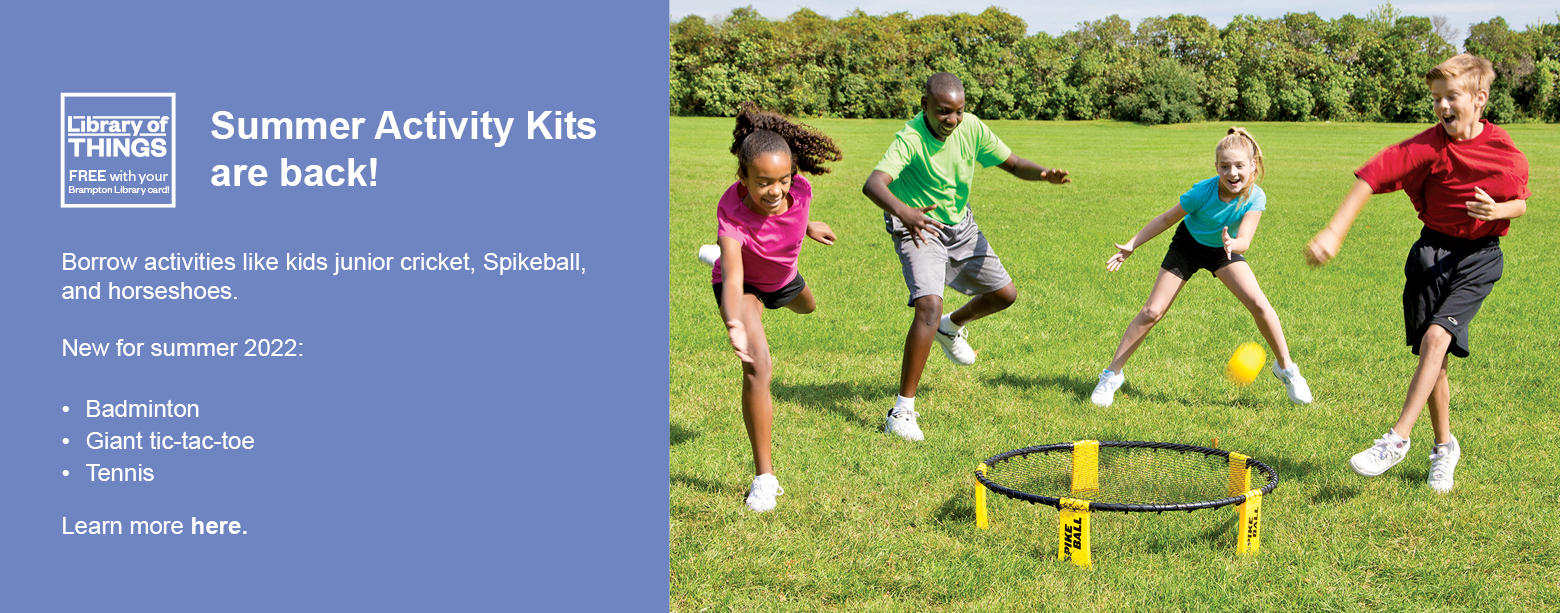 Summer activity kits are back!   Borrow activities like kids junior cricket, spikeball, and horseshoes.   New for summer 2022: Badminton, giant tic-tac-toe, tennis.   Learn more here. 