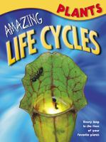 Amazing Life Cycles: Plants by Honor Head